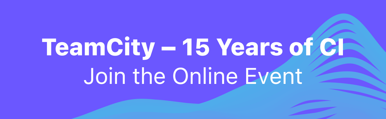 TeamCity – 15 Years of CI